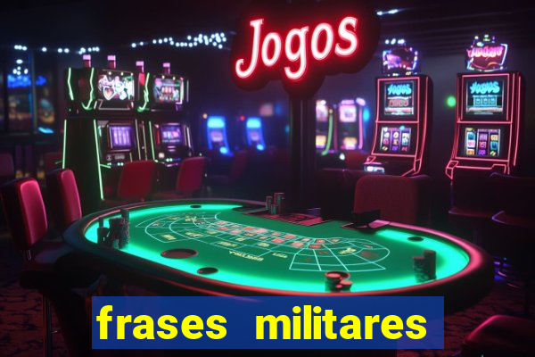 frases militares para status